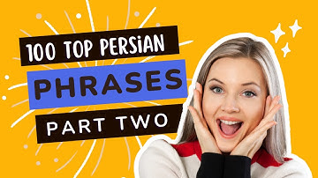 100 Top Persian Phrases | Learn Persian Vocabulary | Learn Persian as a beginner | Learn Farsi | #2
