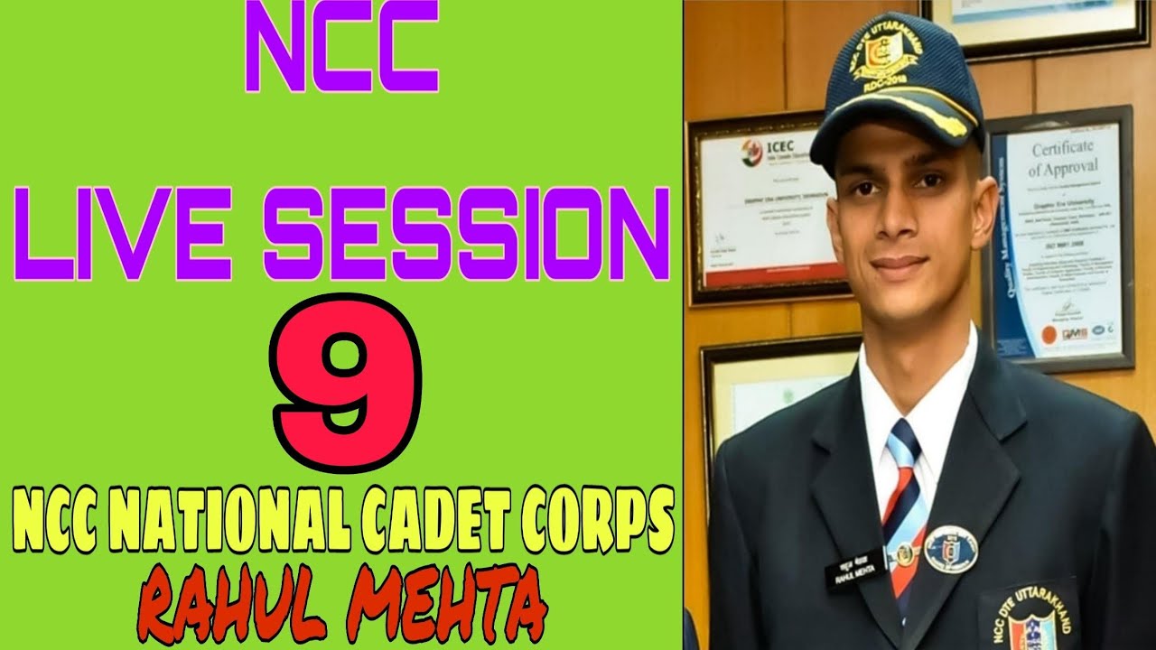 NCC LIVE SESSION 9 ¦ RAHUL MEHTA | NCC - YouTube