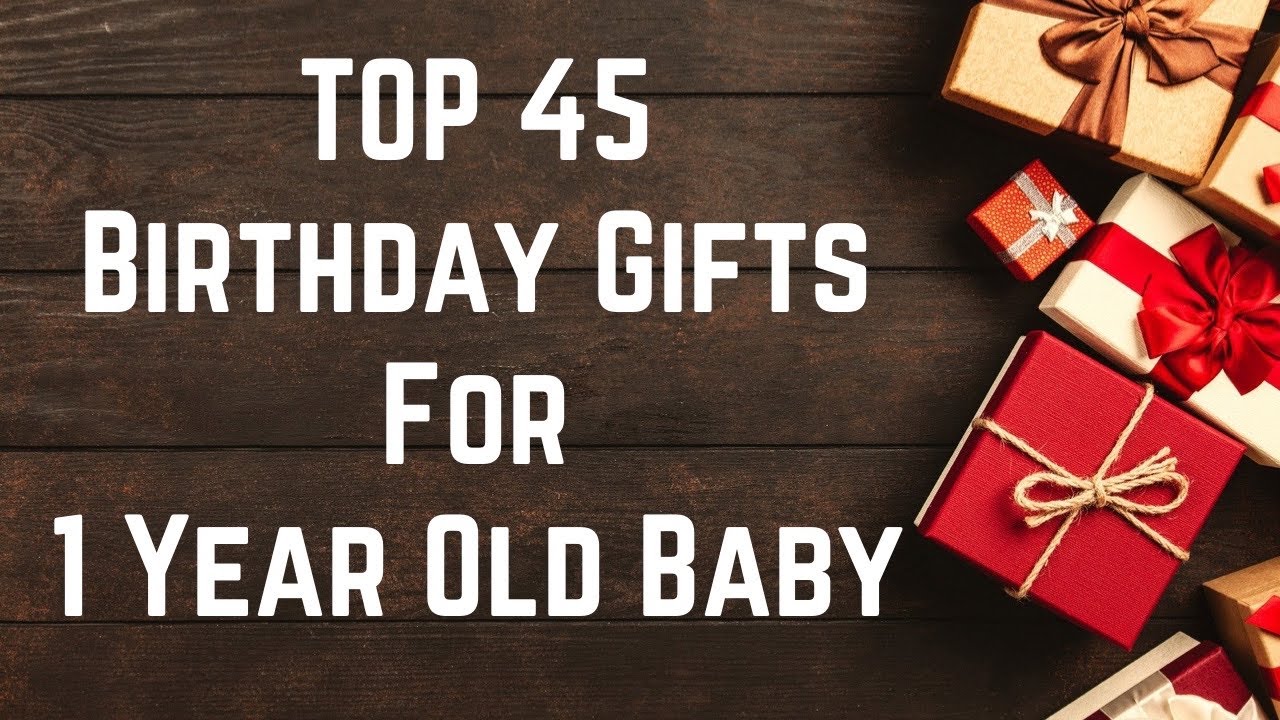 Birthday Gift For 1 Year Old Baby (2021)
