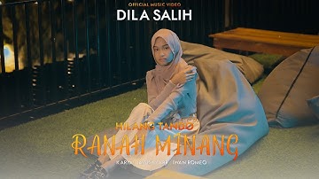 Dila Salih - Hilang Tando Ranah Minang ( Official Music Video )