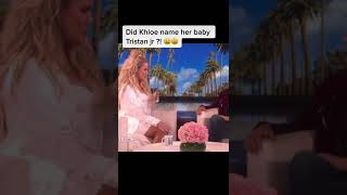 Khloe named her baby Tristan Jr?!