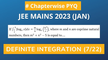 JEE Mains 2023 | 25 Jan (Shift 2) | Definite Integration 7/22