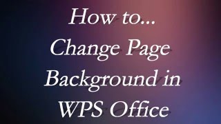 How to Change Page Background in WPS Office