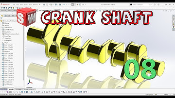 Project 02: V8 Engine - 08. CrankShaft - Solidworks Tutorial