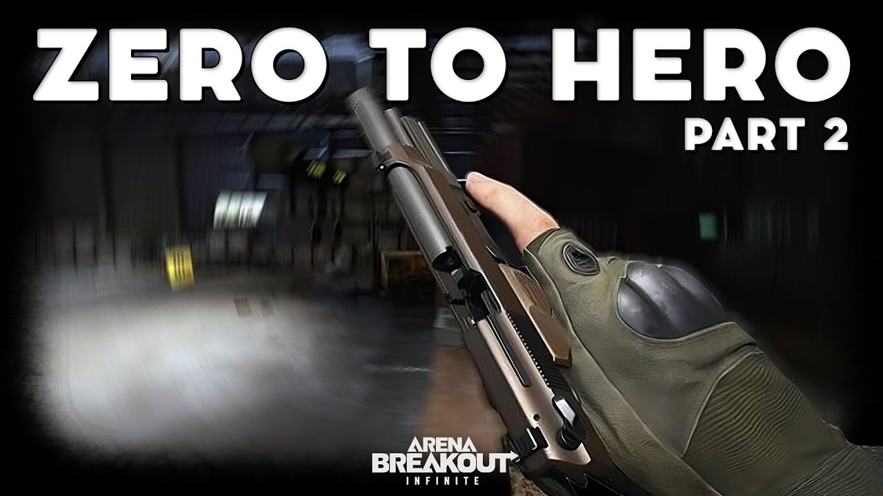 Arena Breakout: 0 To Hero Ep 2