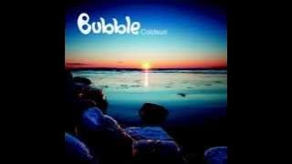 Bubble - Coldsun Full Album Continuous Mix
