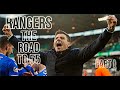 Glasgow Rangers • The Road to 55 • Part I
