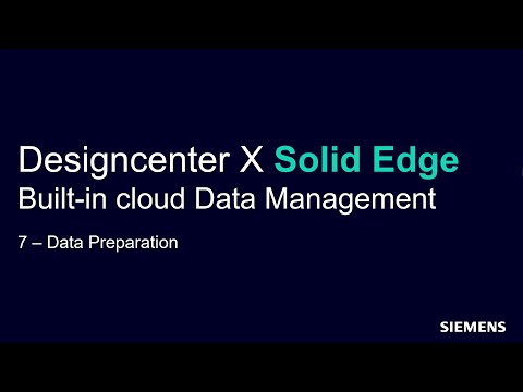Designcenter X Solid Edge Tutorial: Data preparation