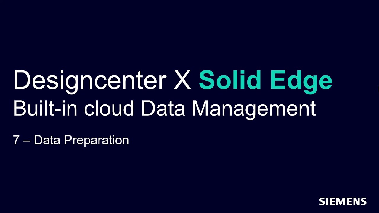 Designcenter X Solid Edge Tutorial: Data preparation - YouTube