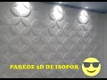 DIY PAREDE 3D DE ISOPOR