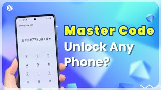 Master Code to Unlock Any Phone for Android? Find 100% Working Tips Here screenshot 1