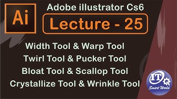 Width, Warp, Twirl, Pucker, Bloat, Crystallize & Wrinkle Tool | Adobe illustrator | Lecture 25