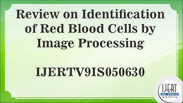 Review on Identification of Red Blood Cells by Image Processing