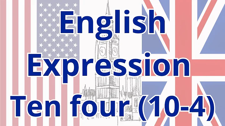 What Does 'Ten-Four' Mean? | Origins, Meaning, and Examples of '10-4' in Radio Communication.