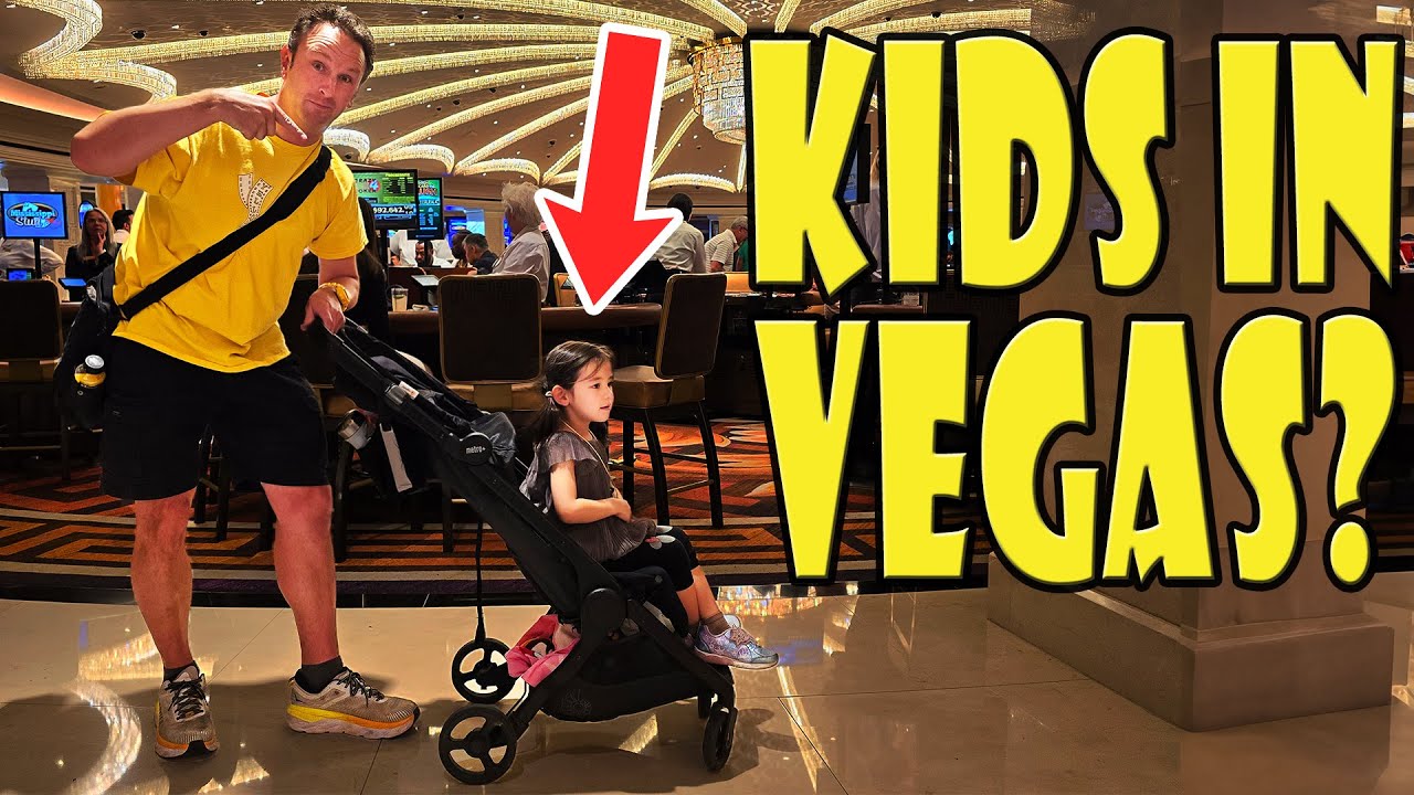 How kid friendly is Las Vegas....Really?