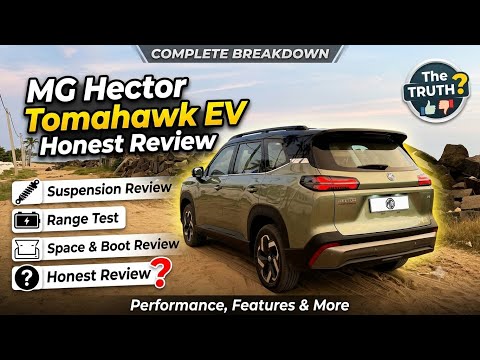 MG Hector Tomahawk EV 2026: देख के सोच में पढ़ जाओगे - Detailed & Honest Review ✅ | New Tomahawk EV