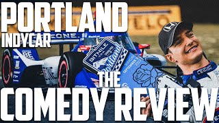 Indycar Portland: The Comedy Review