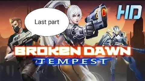 Broken Dawn Tempest HD walkthrough last part   #walkthrough #gaming #androidgames