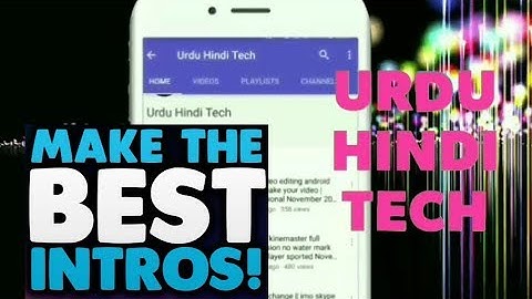 Make best YouTube intro || for video using your android phone | 2017 Urdu/Hindi