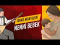 Nenni Bebek Türküsünün Hikayesi
