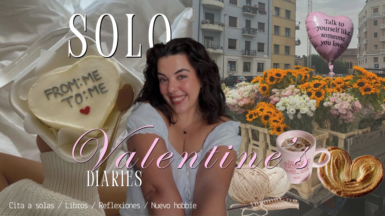 Solo Valentine's diaries: romantizando el amor propio con tiempo de calidad