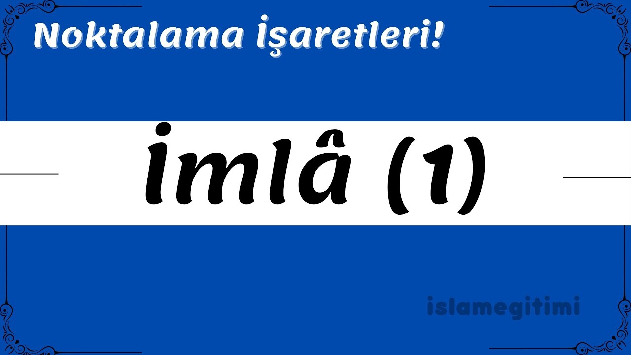 Arapça Noktalama İşaretleri! | İmlâ Kitabı1. Ders 2.Bölüm | Medine Arapça Hazırlık 2. Dönem Kitabı
