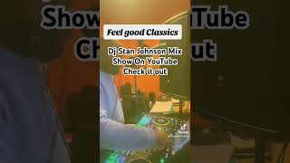 The DJ Stan Johnson mix show check it out on YouTube subscribe to my channel