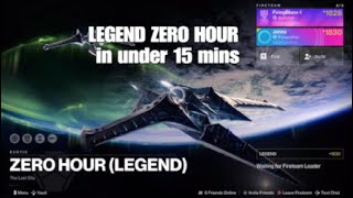 LEGEND ZERO HOUR in under 15 mins