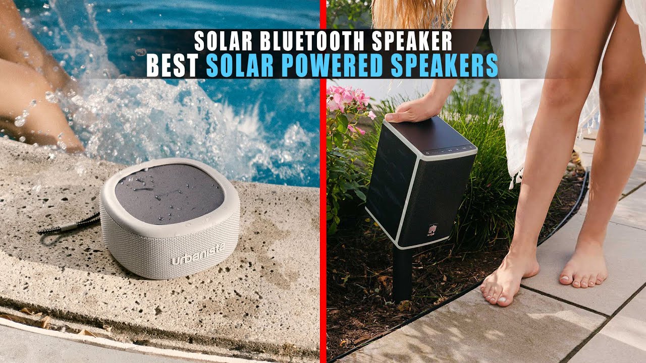 5 Best Solar Powered Speakers For 2024 | Self-Charging Bluetooth Speakers