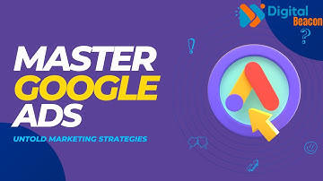 Digital Beacon - Master Google Ads: Increase Sales & Leads Like a Pro!