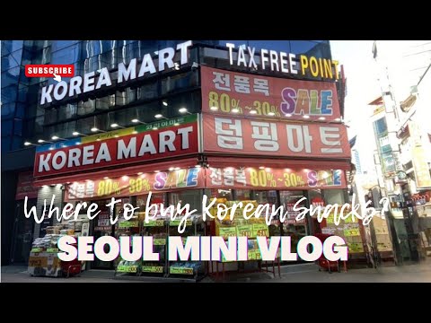 Where to buy Korean Snacks / Souvenir in Myeongdong?