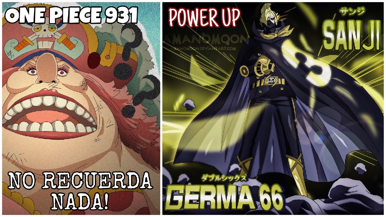 One Piece 931 Big Mom Pierde La Memoria El Power Up De Sanji Youtube