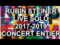 Capture de la vidéo Rubin Steiner, Live Solo/Video (2017-2019) - Tournée "Vive L'électricité De La Pensée Humaine"