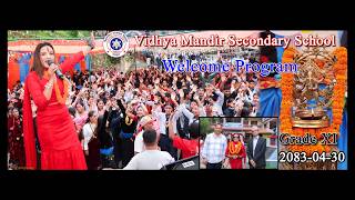 Vidhya Mandir wellcome Program Grade XI