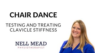 Chair dance for clavicle mobility