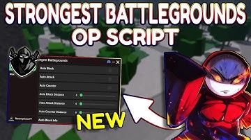 *NEW* The Strongest Battlegrounds OP Script (PASTEBIN) 2025