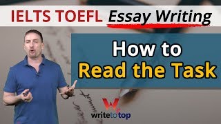 Ielts Toefl Essay Writing How To Read The Task