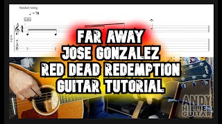 Red Dead Redemption Far Away Jose Gonzalez Guitar Lesson