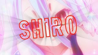 Shiro No Game No Life [ EDIT/AMV ]