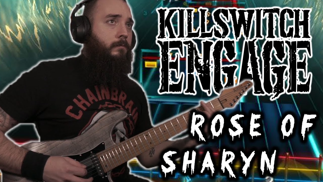 Rose Of Sharyn Lyrics Killswitch Engage - Rose of Sharyn (Rocksmith CDLC) - YouTube