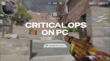 Critical Ops Gameplay on PC(beta) Google Play Games Beta