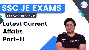Latest Current Affairs Part-III | SSC JE | Saurabh Kumar Pandey