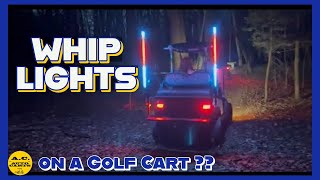 WHIP LIGHT install on a Golf Cart???