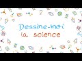 Dessinemoi la science clmence lily et julie