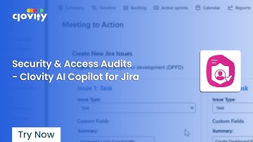 Security & Access Audits — Clovity AI Copilot for Jira (90-sec Demo) | Try Now