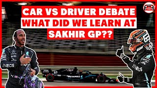 What Does Russell's Sakhir GP Performance Say About the Car vs Driver Debate?