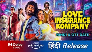 Love Insurance Kompany Hindi OTT Release Date | Love Insurance Kompany New South Movie Hindi Dubbed