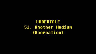 UNDERTALE Another Medium FL Studio Recreation UNDERTALE Another Medium FL Studio Recreation