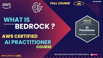 #8 AWS Certified AI Practitioner AIF C01 || Amazon Bedrock Overview || s3cloudhub