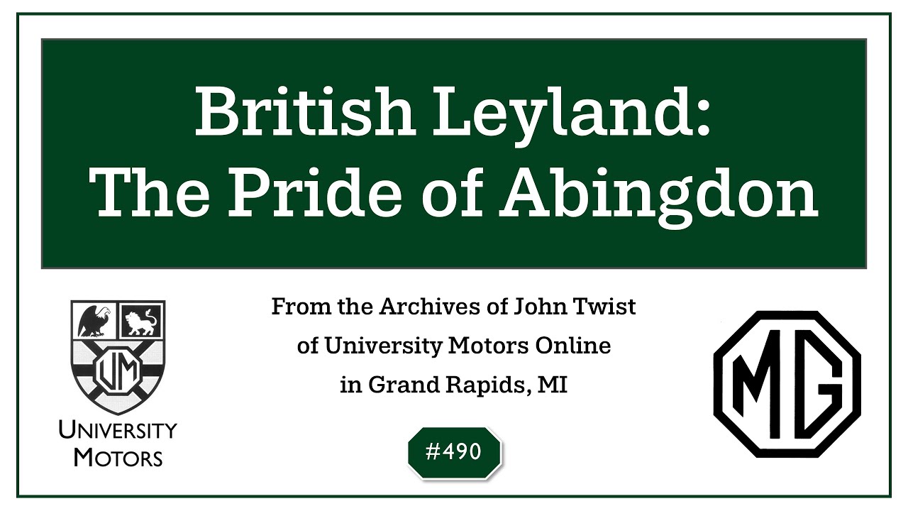 490 MG Tech | British Leyland: The Pride of Abingdon (1977)